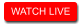 WATCH LIVE