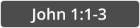 John 1:1-3