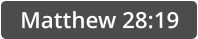 Matthew 28:19